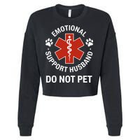 Emotional Support Husband Do Not Pet Cropped Pullover Crew