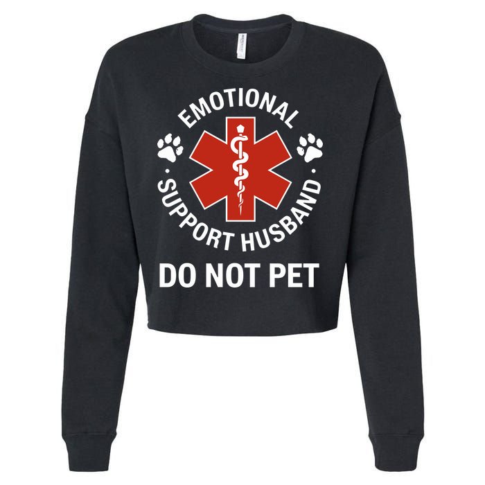 Emotional Support Husband Do Not Pet Cropped Pullover Crew