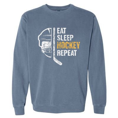 Eat Sleep Hockey Repeat Hockey Funny Ice Hockey Garment-Dyed Sweatshirt