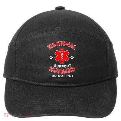 Emotional Support Husband Do Not Pet 7-Panel Snapback Hat