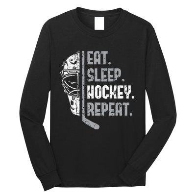 Eat Sleep Hockey Repeat Ice Hockey Long Sleeve Shirt