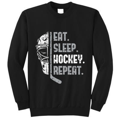 Eat Sleep Hockey Repeat Ice Hockey Tall Sweatshirt