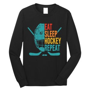 Eat Sleep Hockey Repeat Hockey Funny Ice Hockey Long Sleeve Shirt