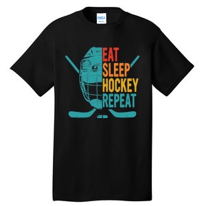 Eat Sleep Hockey Repeat Hockey Funny Ice Hockey Tall T-Shirt