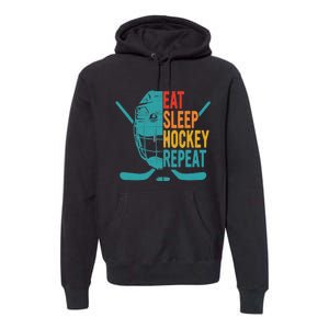 Eat Sleep Hockey Repeat Hockey Funny Ice Hockey Premium Hoodie