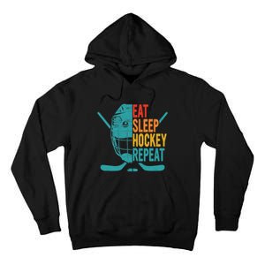 Eat Sleep Hockey Repeat Hockey Funny Ice Hockey Tall Hoodie