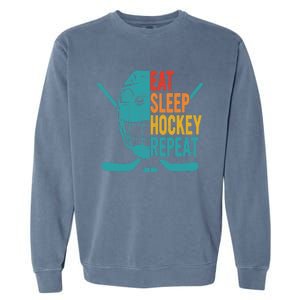 Eat Sleep Hockey Repeat Hockey Funny Ice Hockey Garment-Dyed Sweatshirt