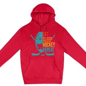 Eat Sleep Hockey Repeat Hockey Funny Ice Hockey Premium Pullover Hoodie