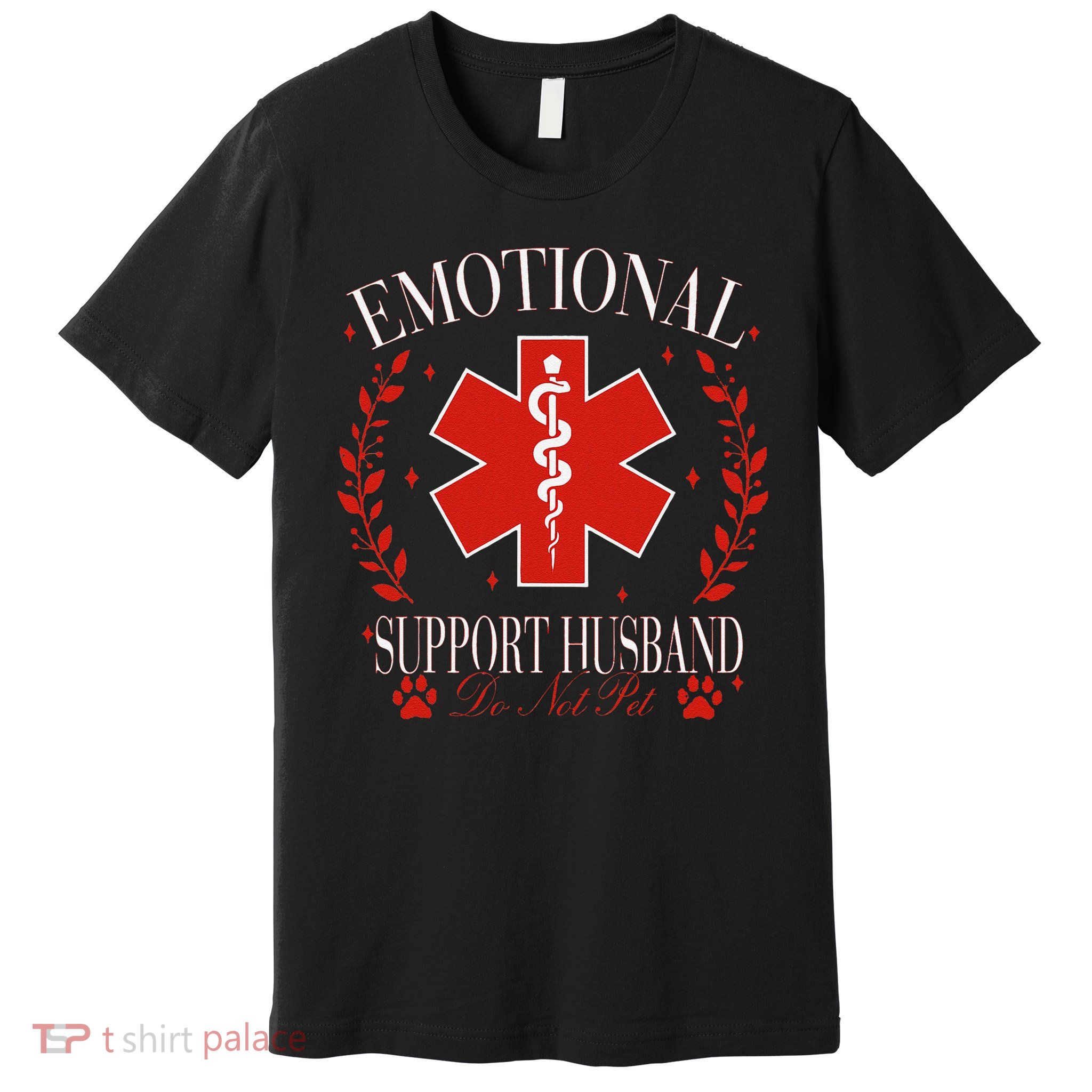 Emotional Support Husband Do Not Pet Premium T-Shirt