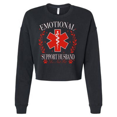 Emotional Support Husband Do Not Pet Cropped Pullover Crew