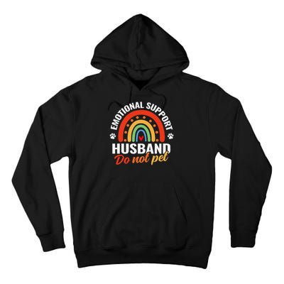 Emotional Support Husband Do Not Pet Tall Hoodie