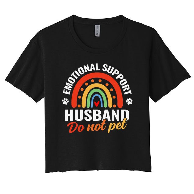Emotional Support Husband Do Not Pet Crop Top