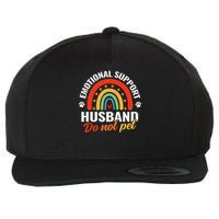 Emotional Support Husband Do Not Pet Wool Snapback Cap