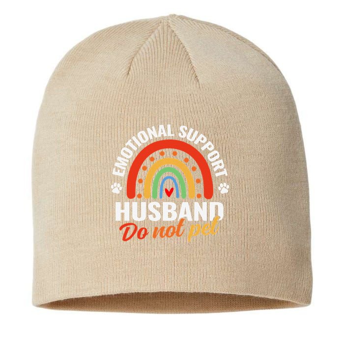 Emotional Support Husband Do Not Pet Sustainable Beanie