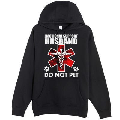 Emotional Support Husband Do Not Pet Premium Pullover Hoodie
