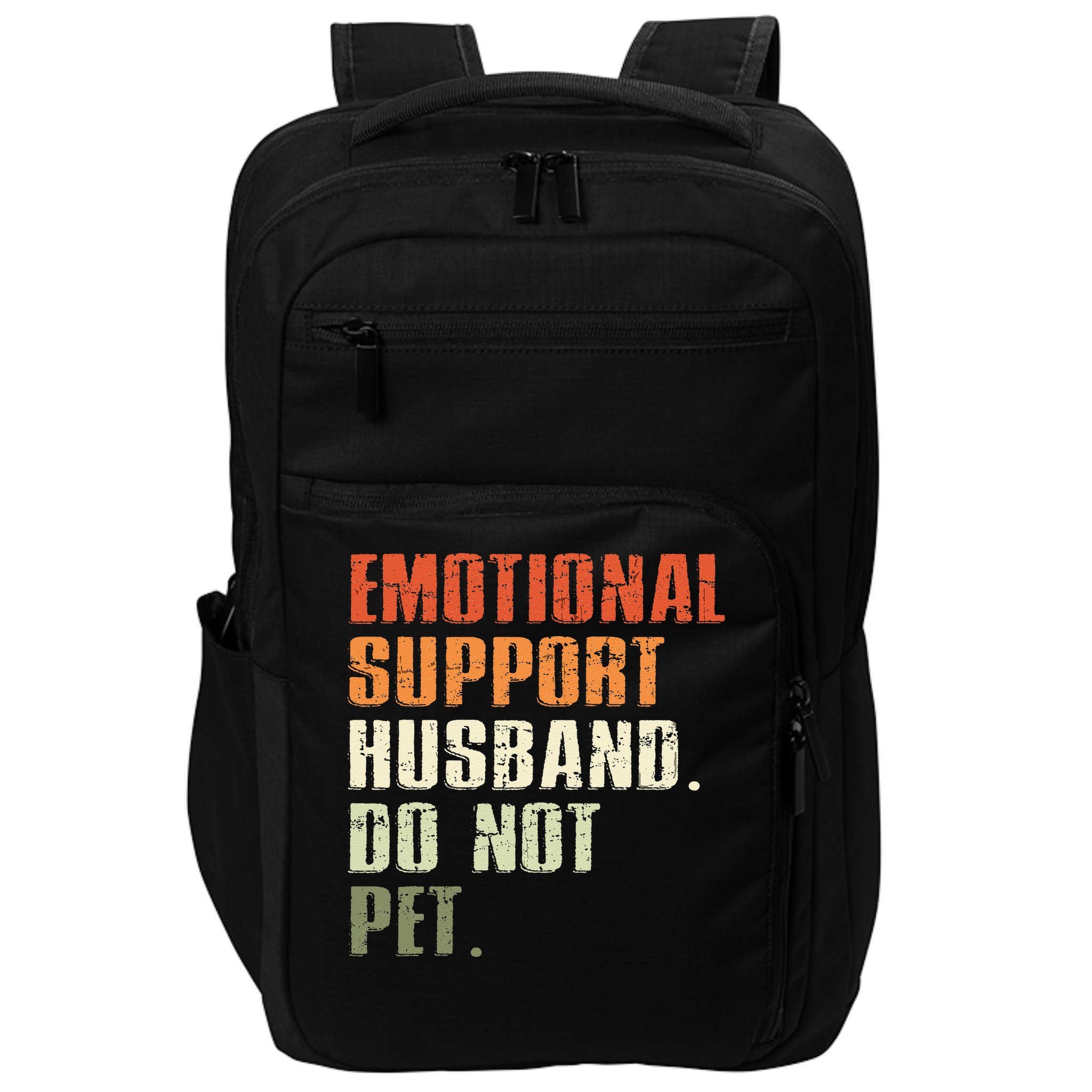 Emotional Support Husband Do Not Pet  Funny Retro Impact Tech Backpack