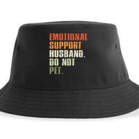 Emotional Support Husband Do Not Pet  Funny Retro Sustainable Bucket Hat