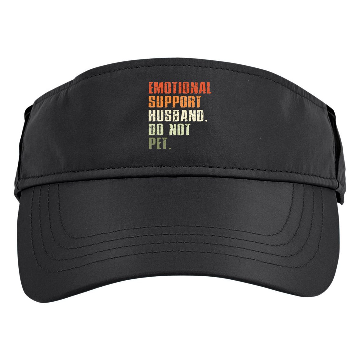 Emotional Support Husband Do Not Pet  Funny Retro Adult Drive Performance Visor