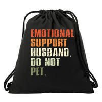 Emotional Support Husband Do Not Pet  Funny Retro Drawstring Bag