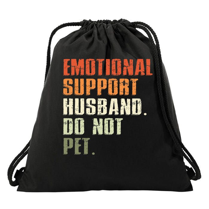 Emotional Support Husband Do Not Pet  Funny Retro Drawstring Bag