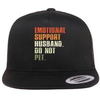 Emotional Support Husband Do Not Pet  Funny Retro Flatbill Hat