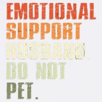 Emotional Support Husband Do Not Pet  Funny Retro Garment-Dyed Sweatshirt