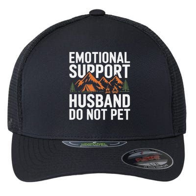 Emotional Support Husband Do Not Pet Humor Flexfit Unipanel Trucker Cap