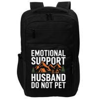 Emotional Support Husband Do Not Pet Humor Impact Tech Backpack