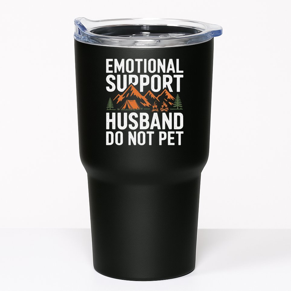 Emotional Support Husband Do Not Pet Humor Tumbler