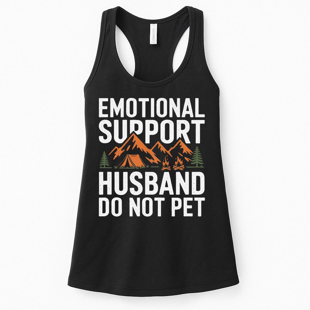 Emotional Support Husband Do Not Pet Humor Womens Tank Top