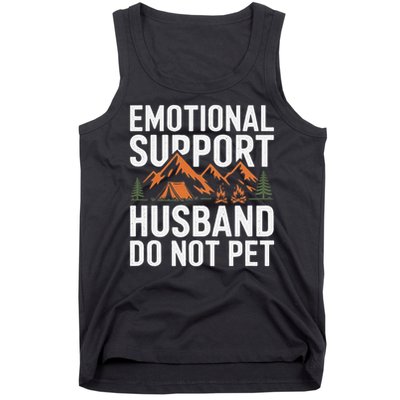 Emotional Support Husband Do Not Pet Humor Tank Top