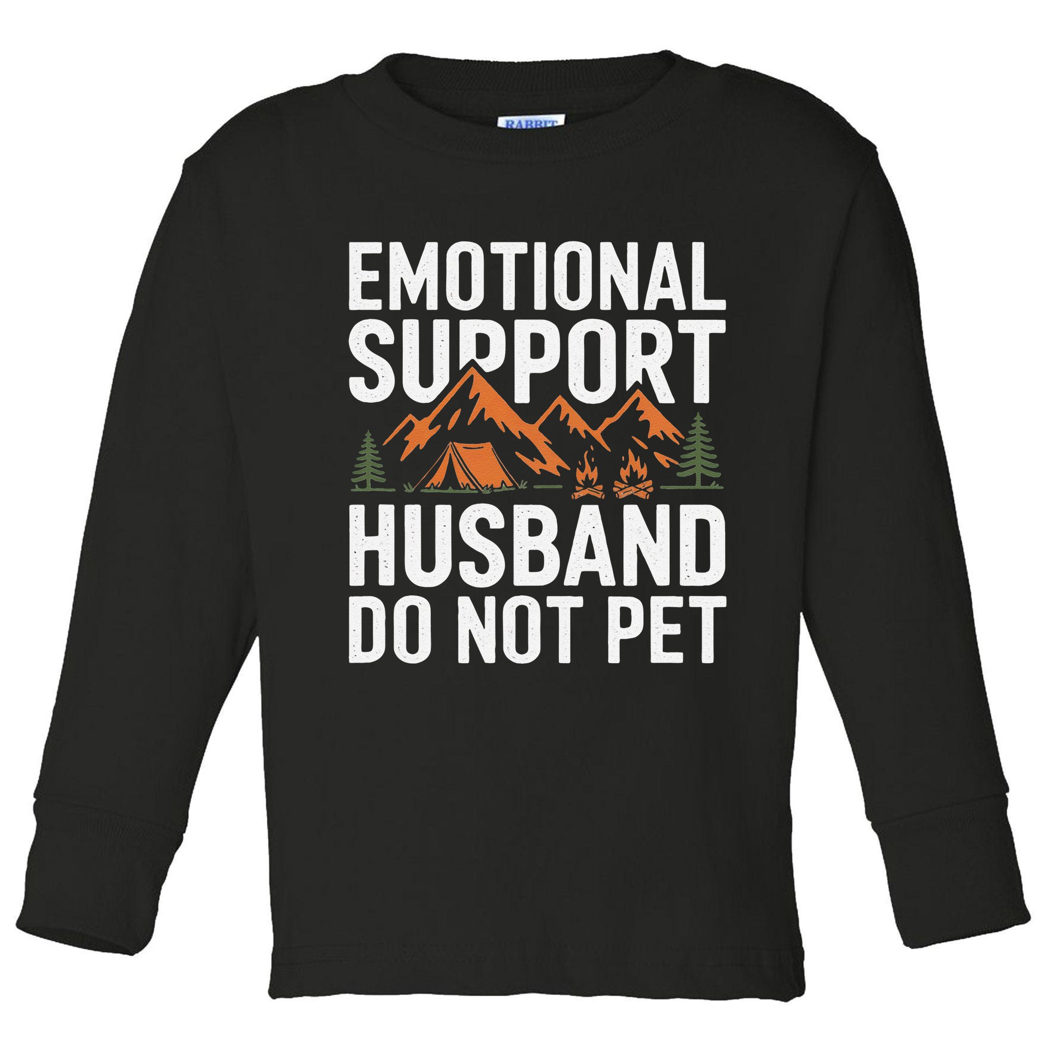 Emotional Support Husband Do Not Pet Humor Toddler Long Sleeve Shirt