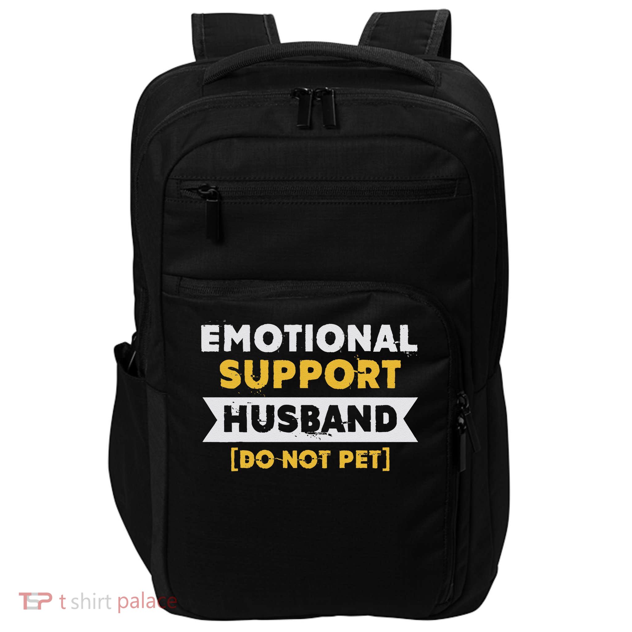 Emotional Support Husband Do Not Pet Impact Tech Backpack