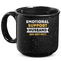 Emotional Support Husband Do Not Pet 15oz Campfire Ceramic Mug