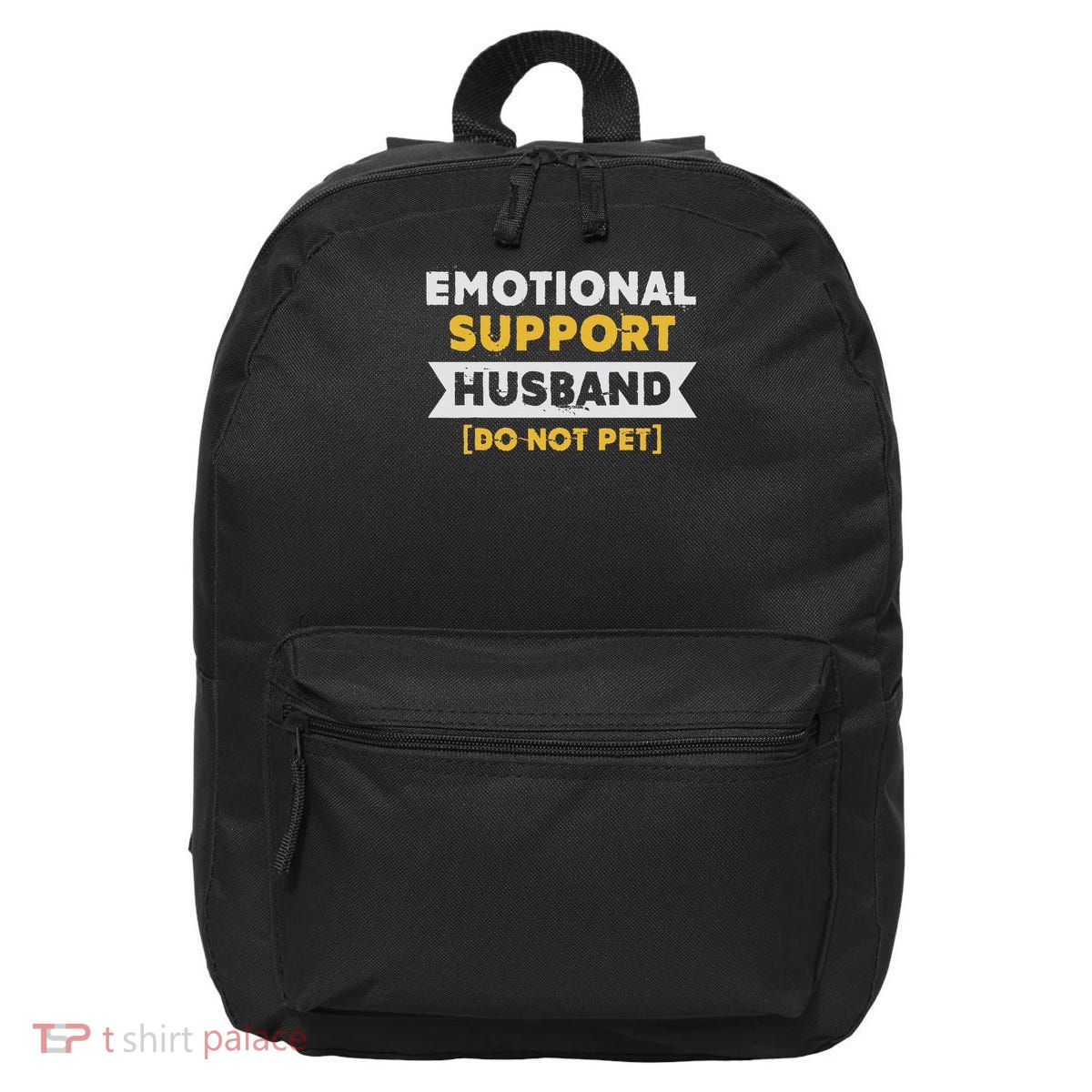 Emotional Support Husband Do Not Pet 16 in Basic Backpack
