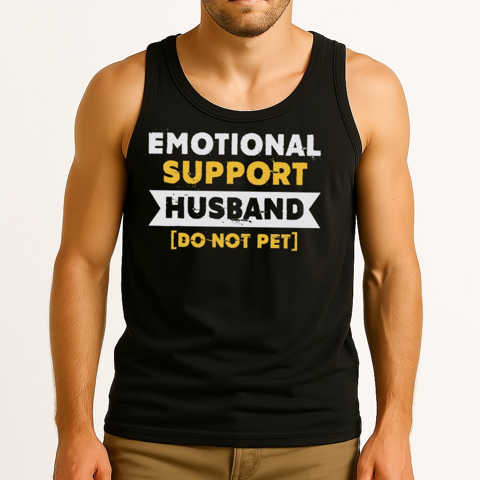 Emotional Support Husband Do Not Pet Tank Top