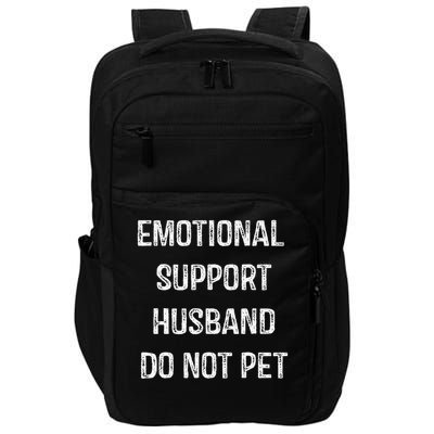 Emotional Support Husband Do Not Pet Impact Tech Backpack