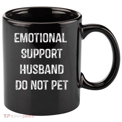 Emotional Support Husband Do Not Pet 11oz C Handle Ceramic Mug