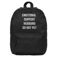 Emotional Support Husband Do Not Pet 16 in Basic Backpack