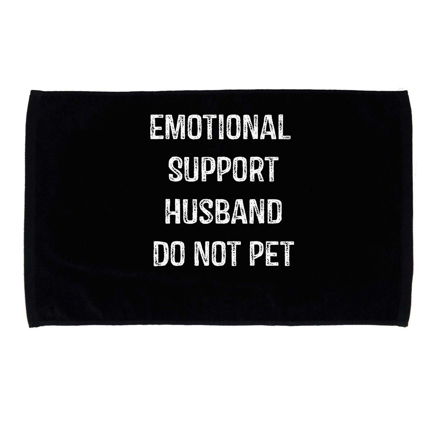 Emotional Support Husband Do Not Pet Microfiber Hand Towel