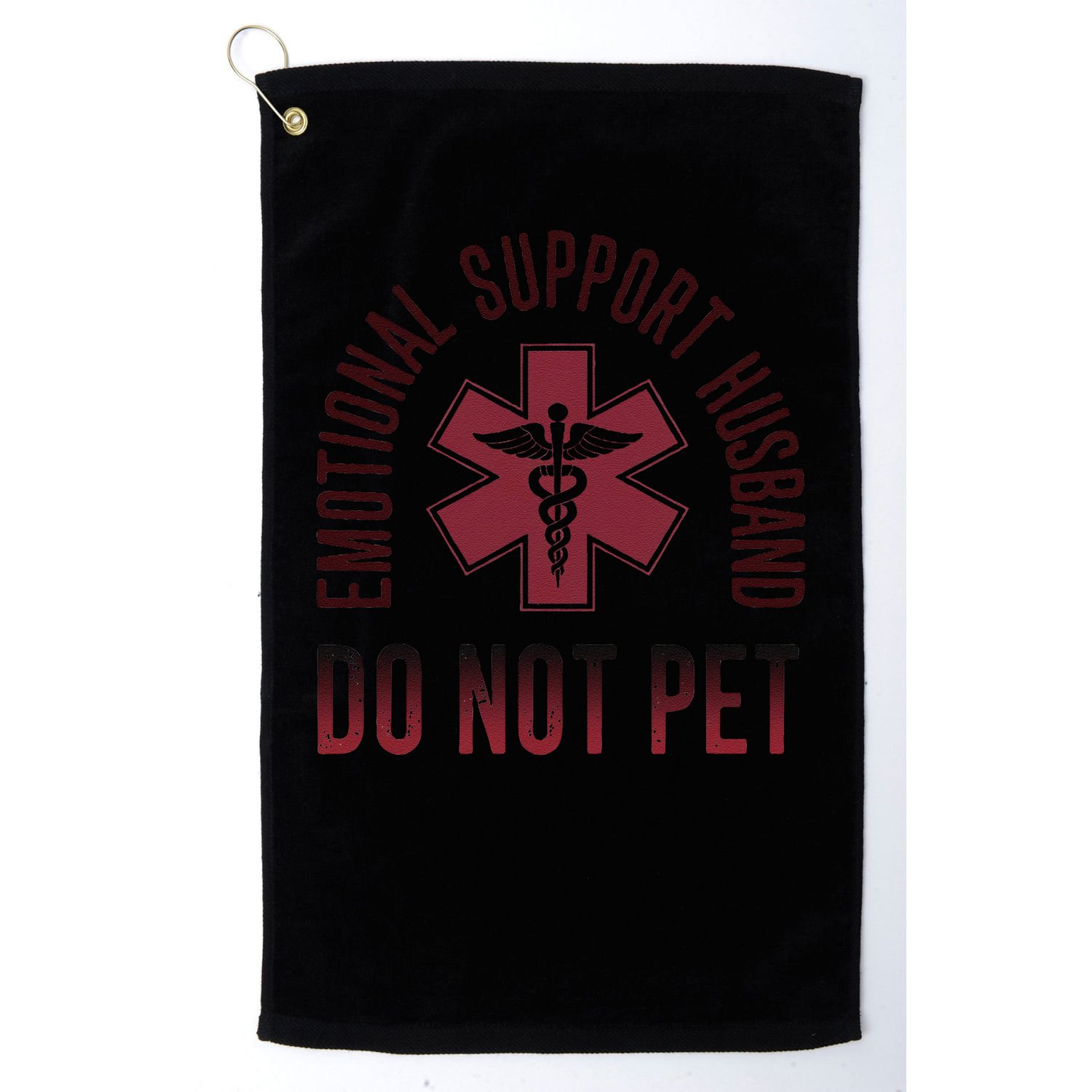 Emotional Support Husband Do Not Pet Funny Husband Golf Towel