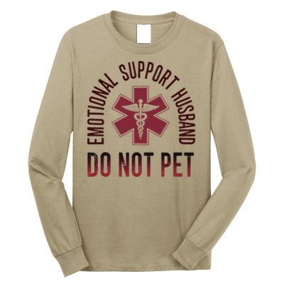 Emotional Support Husband Do Not Pet Funny Husband Long Sleeve Shirt