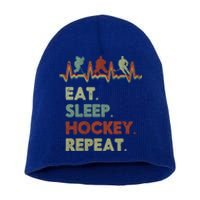 Eat Sleep Hockey Repeat Lifestyle Focus Gift Short Acrylic Beanie