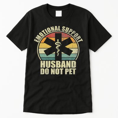 Emotional Support Husband Do Not Pet Tall T-Shirt