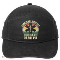 Emotional Support Husband Do Not Pet 7-Panel Snapback Hat