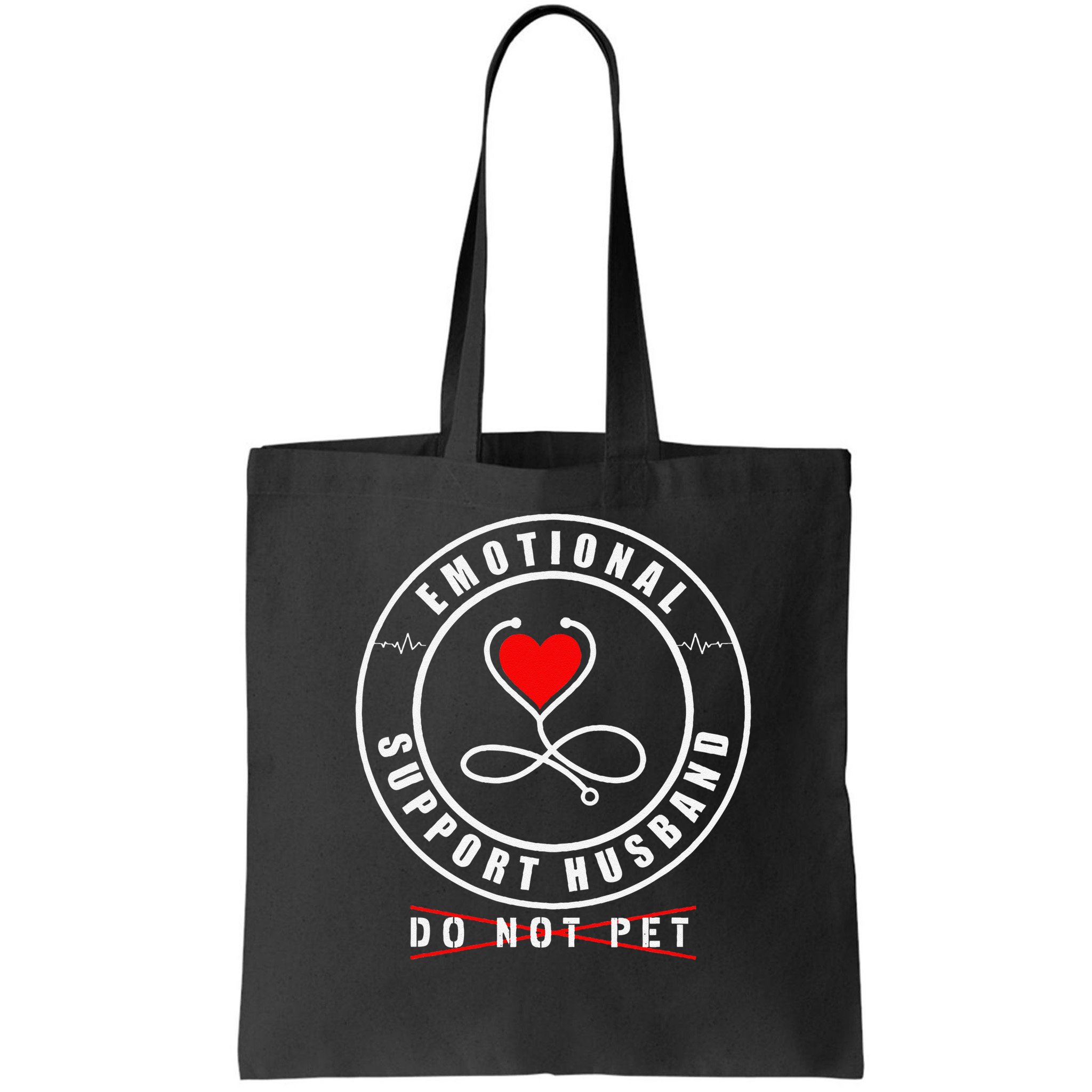 Emotional Support Husband Do Not Pet Funny Marriage Humor Bag