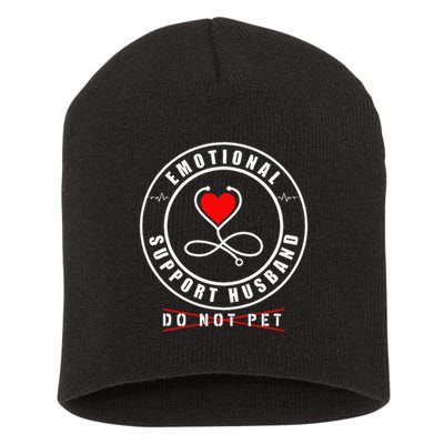 Emotional Support Husband Do Not Pet Funny Marriage Humor Short Acrylic Beanie
