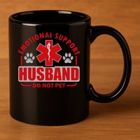 Emotional Support Husband Do Not Pet 11oz C Handle Ceramic Mug
