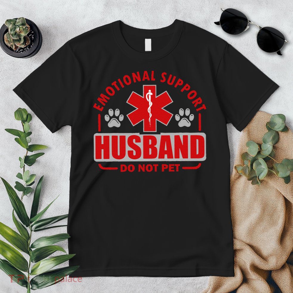 Emotional Support Husband Do Not Pet Premium T-Shirt