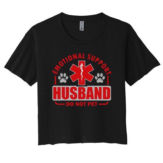 Emotional Support Husband Do Not Pet Crop Top